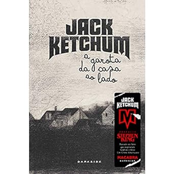 A garota da casa ao lado Jack Ketchum